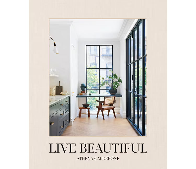 Live Beautiful - by Athena Calderone (Hardcover)