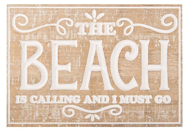 "The Beach is Calling" Sign