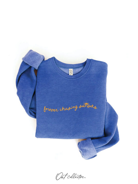 Forever Chasing Sunsets Sweatshirts