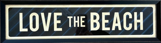 "Love the Beach" Street Sign