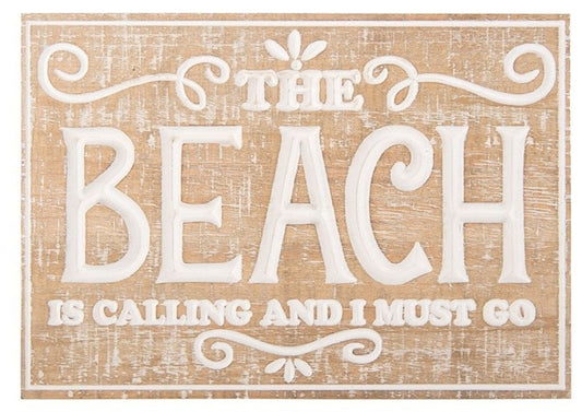 "The Beach is Calling" Sign